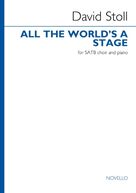 Cover icon of All The World's A Stage sheet music for choir (SATB: soprano, alto, tenor, bass) by David Stoll, classical score, intermediate skill level