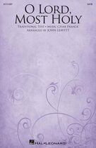 Cover icon of O Lord, Most Holy (arr. John Leavitt) sheet music for choir (SATB: soprano, alto, tenor, bass) by Cesar Franck, John Leavitt and Traditional Text, intermediate skill level