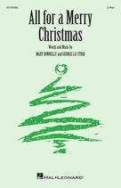 Cover icon of All For A Merry Christmas sheet music for choir (2-Part) by Mary Donnelly, George L.O. Strid and Mary Donnelly & George L.O. Strid, intermediate duet
