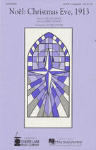 Cover icon of Noel: Christmas Eve, 1913 (arr. Audrey Snyder) sheet music for choir (SATB: soprano, alto, tenor, bass) by Lee Elwood Holdridge, Audrey Snyder and Robert Bridges, intermediate skill level