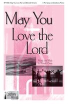 Cover icon of May You Love The Lord sheet music for choir (2-Part) by Ronald Owen, intermediate duet