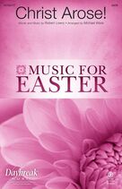 Cover icon of Christ Arose (arr. Michael Ware) sheet music for choir (SATB: soprano, alto, tenor, bass) by Robert Lowry and Michael Ware, intermediate skill level