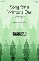 Cover icon of Song For A Winter's Day sheet music for choir (3-Part Mixed) by Cristi Cary Miller, intermediate skill level