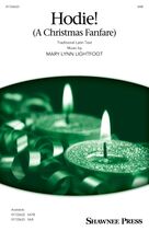 Cover icon of Hodie (A Christmas Fanfare) sheet music for choir (SAB: soprano, alto, bass) by Mary Lynn Lightfoot and Miscellaneous, intermediate skill level