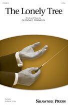 Cover icon of The Lonely Tree sheet music for choir (2-Part) by Glenda E. Franklin, intermediate duet