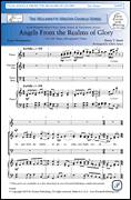 Cover icon of Angels From The Realms Of Glory sheet music for choir (SATB: soprano, alto, tenor, bass) by Anthony Bernarducci and James Montgomery, intermediate skill level