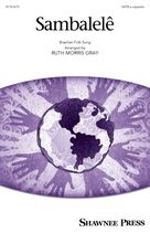 Cover icon of Sambalele sheet music for choir (SATB: soprano, alto, tenor, bass) by Scottish Folk Song and Ruth Morris Gray, intermediate skill level
