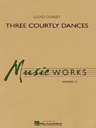 Cover icon of Three Courtly Dances (COMPLETE) sheet music for concert band by Lloyd Conley, intermediate skill level