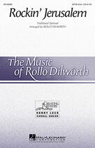 Cover icon of Rockin' Jerusalem (arr. Rollo Dilworth) sheet music for choir (SATB Divisi)  and Rollo Dilworth, intermediate skill level