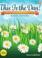 Cover icon of This Is The Day sheet music for choir (Unison) by Dora Ann Purdy and Psalm 118:24, intermediate skill level