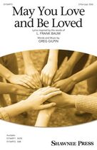 Cover icon of May You Love And Be Loved sheet music for choir (2-Part, SSA) by Greg Gilpin and L. Frank Baum, intermediate skill level