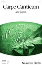Cover icon of Carpe Canticum (Seize The Song) sheet music for choir (SAB: soprano, alto, bass) by Mark Burrows, intermediate skill level