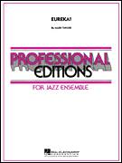 Cover icon of Eureka! (COMPLETE) sheet music for jazz band by Mark Taylor, intermediate skill level