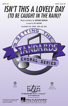 Cover icon of Isn't This A Lovely Day (To Be Caught In The Rain)? (complete set of parts) sheet music for orchestra/band by Irving Berlin and Ed Lojeski, intermediate skill level