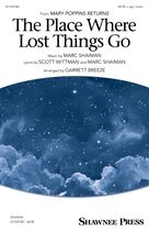 Cover icon of The Place Where Lost Things Go (from Mary Poppins Returns) sheet music for choir (SATB: soprano, alto, tenor, bass) by Marc Shaiman & Scott Wittman, Garrett Breeze, Marc Shaiman and Scott Wittman, intermediate skill level
