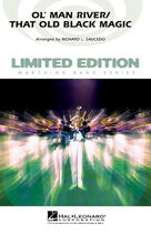 Cover icon of Ol' Man River/That Old Black Magic (COMPLETE) sheet music for marching band by Richard L. Saucedo, intermediate skill level