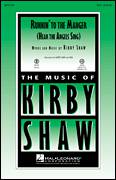 Cover icon of Runnin' To The Manger (Hear The Angels Sing) sheet music for choir (SSA: soprano, alto) by Kirby Shaw, intermediate skill level