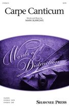 Cover icon of Carpe Canticum (Seize The Song) sheet music for choir (SATB: soprano, alto, tenor, bass) by Mark Burrows, intermediate skill level