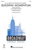 Cover icon of Building Momentum (from How To Dance In Ohio) (arr. Mark Brymer) sheet music for choir (SATB: soprano, alto, tenor, bass) by Jacob Yandura, Mark Brymer and Rebekah Greer Melocik, intermediate skill level