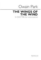 Cover icon of The Wings Of The Wind sheet music for choir (SATB: soprano, alto, tenor, bass) by Owain Park, classical score, intermediate skill level
