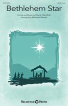 Cover icon of Bethlehem Star (arr. Michael Barrett) sheet music for choir (SATB: soprano, alto, tenor, bass) by Diane Hannibal and Michael Barrett, intermediate skill level