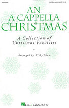 Cover icon of An A Cappella Christmas sheet music for choir (SATB: soprano, alto, tenor, bass) by Mel Torme, Kirby Shaw and Robert Wells, intermediate skill level