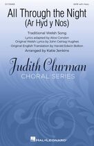Cover icon of All Through The Night (Ar Hyd A Nos) (arr. Katie Jenkins) sheet music for choir (SATB: soprano, alto, tenor, bass) by Traditional Welsh Song, Katie Jenkins, Alice Condon (adpt.), Cohn Ceiriog and Harold Edwin Bolton (trans.), intermediate skill level