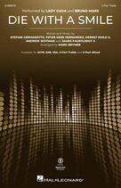 Cover icon of Die With A Smile (arr. Mark Brymer) sheet music for choir (2-Part Treble) by Bruno Mars & Lady Gaga, Mark Brymer, Andrew Wotman (Andrew Watt), Dernst Emile II, James Fauntleroy, Lady Gaga and Peter Gene Hernandez, intermediate skill level