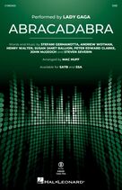 Cover icon of Abracadabra (arr. Mac Huff) sheet music for choir (SAB: soprano, alto, bass) by Lady Gaga, Mac Huff, Andrew Wotman (Andrew Watt), John McGeoch, Peter Edward Clarke, Steven Severin and Susan Janet Ballion, intermediate skill level