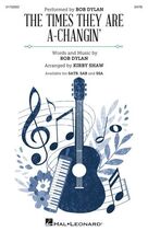 Cover icon of The Times They Are A-Changin' (arr. Kirby Shaw) sheet music for choir (SATB: soprano, alto, tenor, bass) by Bob Dylan and Kirby Shaw, intermediate skill level