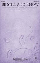 Cover icon of Be Still And Know sheet music for choir (2-Part Mixed) by Ruth Elaine Schram and Psalm 46:1-3, 6-8, 10, intermediate skill level