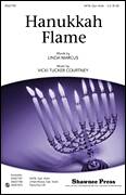 Cover icon of Hanukkah Flame sheet music for choir (SATB: soprano, alto, tenor, bass) by Vicki Tucker Courtney and Linda Marcus, intermediate skill level