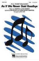 Cover icon of As If We Never Said Goodbye (from Sunset Boulevard) (arr. Mac Huff) sheet music for choir (SATB: soprano, alto, tenor, bass) by Andrew Lloyd Webber, Mac Huff, Christopher Hampton and Don Black, intermediate skill level