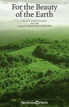 Cover icon of For The Beauty Of The Earth sheet music for choir (SATB: soprano, alto, tenor, bass) by Conrad Kocher, Brady Paul, Brady Paul and Sean Paul, Sean Paul, Folliott S. Pierpoint, alt. and William Henry Monk (adapt.), intermediate skill level