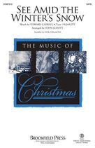 Cover icon of See Amid The Winter's Snow (arr. John Leavitt) sheet music for choir (SATB: soprano, alto, tenor, bass) by John Goss, John Leavitt and Edward Caswall, intermediate skill level