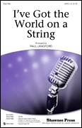 Cover icon of I've Got The World On A String sheet music for choir (SATB: soprano, alto, tenor, bass) by Harold Arlen, Ted Koehler and Paul Langford, intermediate skill level