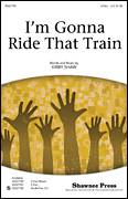 Cover icon of I'm Gonna Ride That Train sheet music for choir (2-Part) by Kirby Shaw, intermediate duet