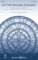 Cover icon of Let The Singers Assemble sheet music for choir (TTBB: tenor, bass) by Joseph M. Martin, David Angerman and Joseph M. Martin and David Angerman, intermediate skill level