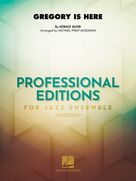 Cover icon of Gregory Is Here (arr. Michael Philip Mossman) (COMPLETE) sheet music for jazz band by Michael Philip Mossman and Horace Silver, intermediate skill level