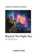 Cover icon of Beyond The Night Sky sheet music for choir (SATB: soprano, alto, tenor, bass) by Cheryl Frances-Hoad, intermediate skill level