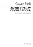 Cover icon of On The Infancy Of Our Saviour sheet music for choir (ATTBB) by Owain Park, classical score, intermediate skill level