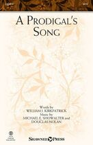 Cover icon of A Prodigal's Song (COMPLETE) sheet music for orchestra/band by William J. Kirkpatrick, Douglas Nolan, Michael E. Showalter and Michael E. Showalter and Douglas Nolan, intermediate skill level