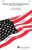 Cover icon of Salute To The Armed Forces sheet music for choir (SATB: soprano, alto, tenor, bass) by Don Wyrtzen and Phil and Lynne Brower, Don Wyrtzen, Lynne Brower and Phil Brower, intermediate skill level