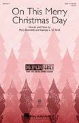 Cover icon of On This Merry Christmas Day sheet music for choir (SSA: soprano, alto) by Mary Donnelly and George L.O. Strid, intermediate skill level
