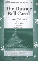 Cover icon of The Dinner Bell Carol sheet music for choir (2-Part) by Mykola Leontovych, Philip Kern and Susan Kern, intermediate duet
