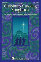 Cover icon of The Christmas Caroling Songbook sheet music for choir (SATB: soprano, alto, tenor, bass) by James Montgomery, Janet Day and Henry T. Smart, intermediate skill level