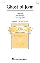 Cover icon of Ghost Of John (arr. Cristi Cary Miller) sheet music for choir (2-Part)  and Cristi Cary Miller, intermediate duet