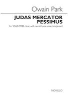 Cover icon of Judas Mercator Pessimus sheet music for choir (SATB: soprano, alto, tenor, bass) by Owain Park, classical score, intermediate skill level