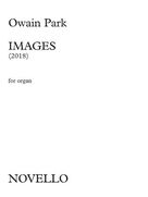 Cover icon of Images sheet music for organ by Owain Park, classical score, intermediate skill level
