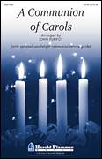 Cover icon of A Communion of Carols sheet music for choir (SATB: soprano, alto, tenor, bass) by John Purifoy and Miscellaneous, intermediate skill level